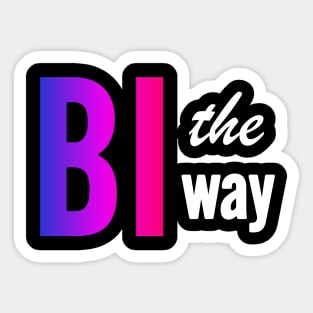 Bi The Way Sticker